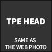 TPE HEAD - Same as the web photo